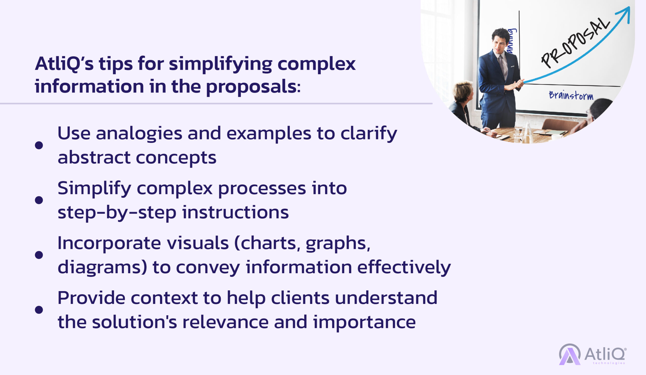 AtliQ’s tips for simplifying complex information in the proposals